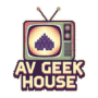 AV Geek House